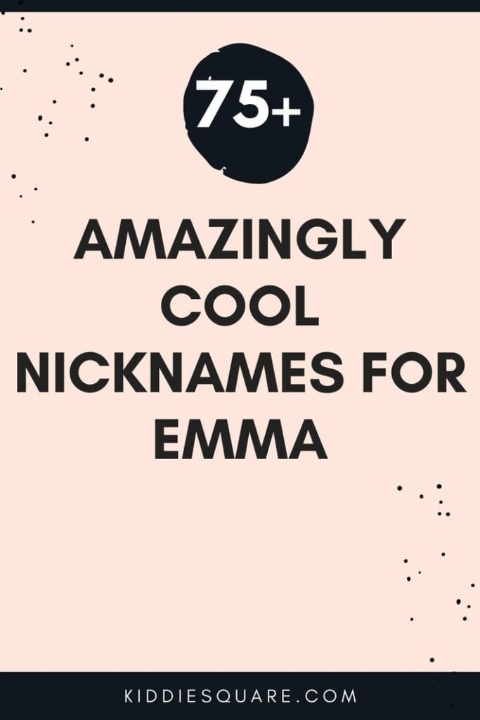 Nicknames for Emma