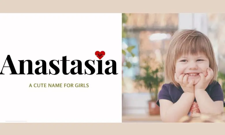 middle names for Anastasia
