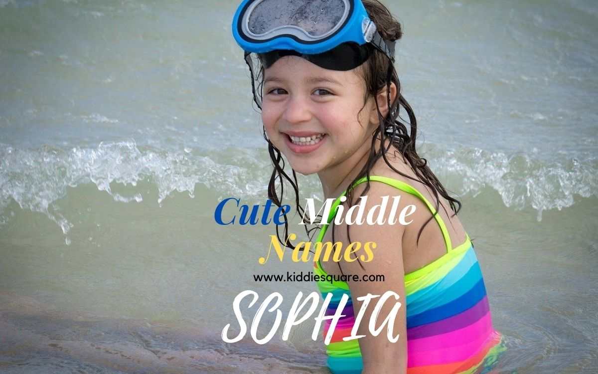 1 Best Middle Names For Sophia Cute Middle Names That Go With Sophiakiddiesquare