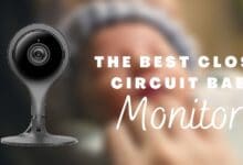 Photo of 11 Best Closed Circuit Baby Monitor | Experts Reviewed