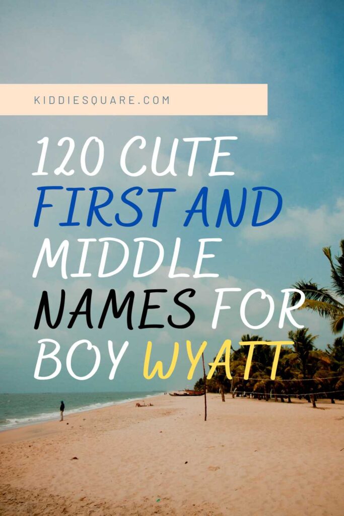 middle names for wyatt