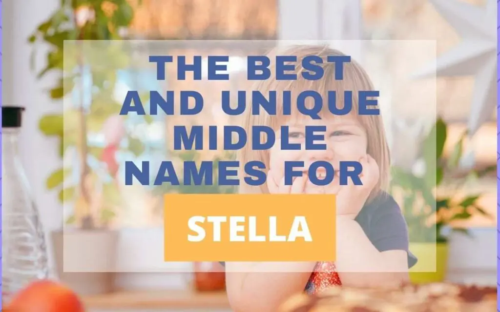 Nicknames for Stella - middle names for Stella