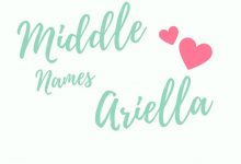 Photo of 120 Unique Girl Middle Names for Ariella