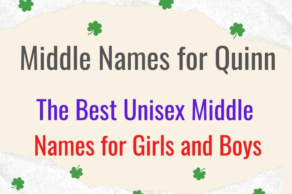 Why are Middle Names Important - middle names for Quinn