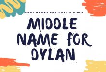 Photo of The Best 145 Middle Names for Dylan (Boy or Girl)