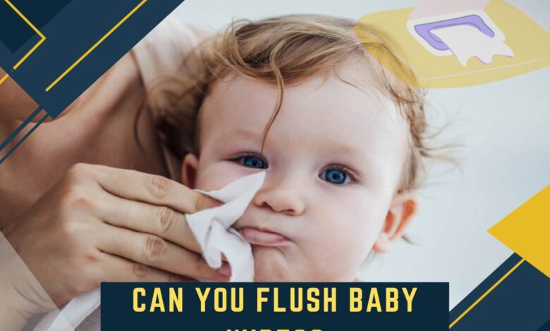 Can you flush baby wipes