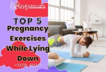 Photo of Top 5 Pregnancy Exercises While Lying Down