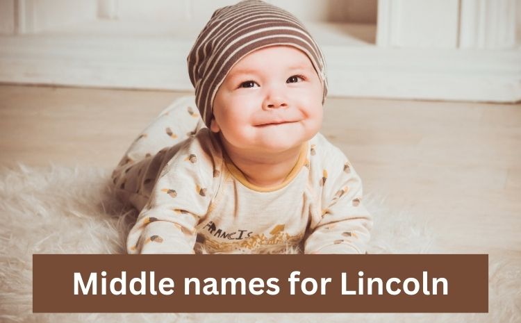 Middle names for Lincoln