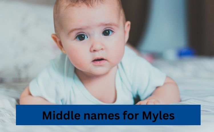 Middle names for Myles